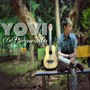 Dengarkan lagu Semoga Cinta nyanyian Yovi Birawanto dengan lirik
