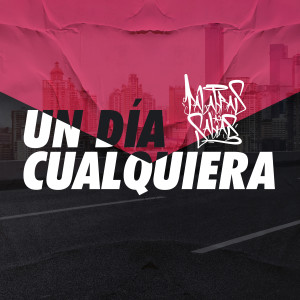 อัลบัม Un Día Cualquiera (Explicit) ศิลปิน Palabras Sabias