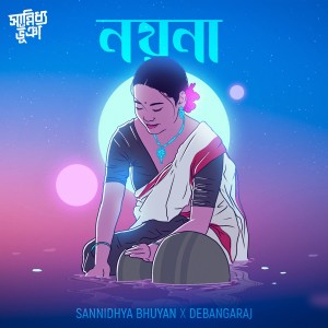 Album Nayana oleh Sannidhya Bhuyan