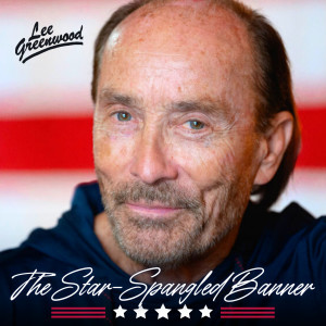 Lee Greenwood的專輯The Star-Spangled Banner (Patriot Sessions)