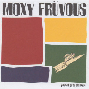Moxy Fruvous的專輯You Will Go To The Moon