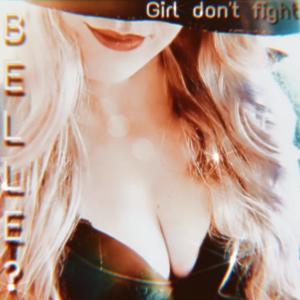 Maribelle的專輯Girl don`t fight