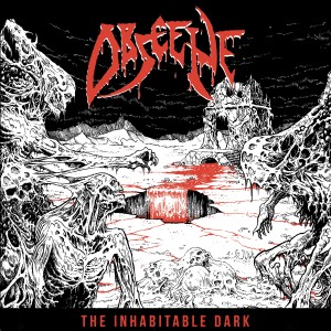收聽Obscene的The Inhabitable Dark歌詞歌曲