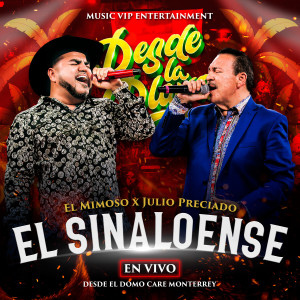Listen to El Sinaloense (Banda) song with lyrics from El Mimoso Luis Antonio López