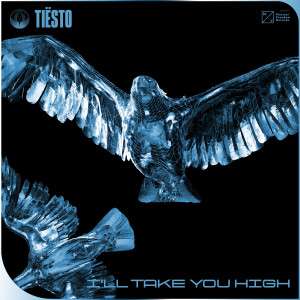 Tiësto的專輯I’ll Take You High
