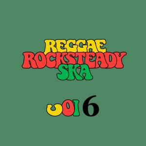 Various Artists的專輯Reggae Rocksteady Ska, Vol. 6