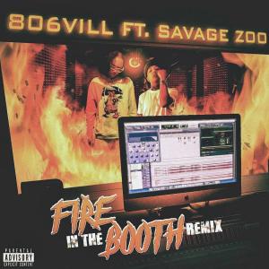 Album Fire In The Booth (feat. Savage Zoo) [Remix] (Explicit) from Vill