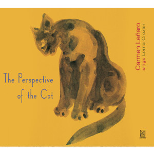 อัลบัม Vocal Recital: Lenero, Carmen - Diaz, M. / Perez, A. / Lenero, C. (The Perspective of the Cat) ศิลปิน Carmen Leñero