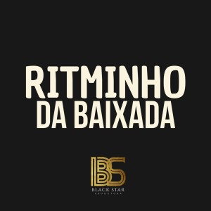 DJ Wesley 22的專輯Ritminho da Baixada (Explicit)