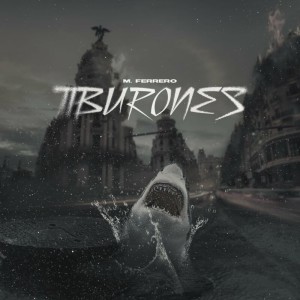 Album Tiburones oleh M.Ferrero