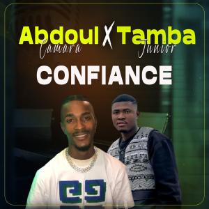 Abdoul Camara的專輯Confiance (feat. Abdoul Camara)