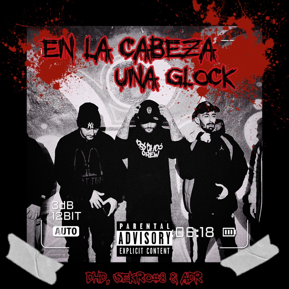 En La Cabeza Una Glock (Explicit)