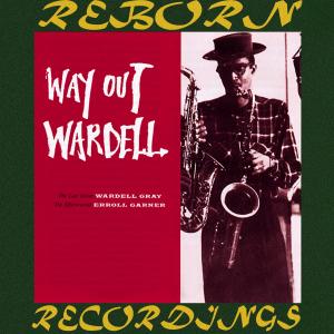อัลบัม Way out Wardell (Hd Remastered) ศิลปิน Wardell Gray