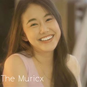 收听The Muricx的เพียงสิ่งเดียว歌词歌曲