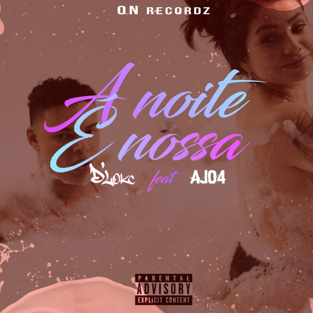 A Noite é Nossa (Explicit)