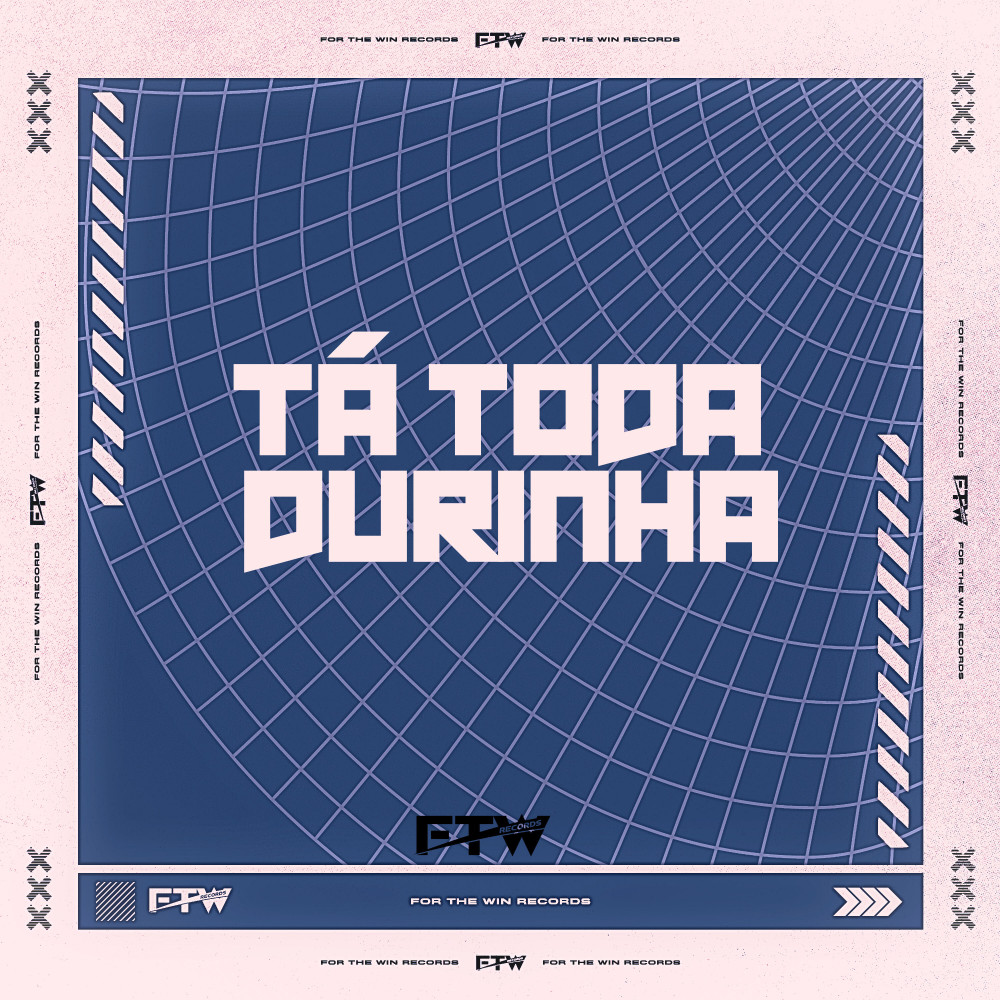 Tá Toda Durinha (Explicit)