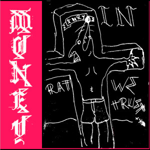 MONEY的專輯In Rat We Trust (Explicit)