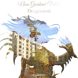 Listen to Neon Gardener Vol.2 - Dragonwell song with lyrics from A.bramz