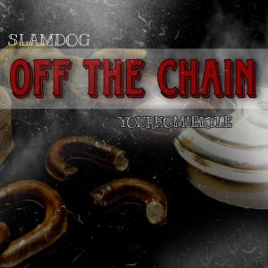 อัลบัม Off the chain (feat. Yourhomiekyle) (Explicit) ศิลปิน Jake slam