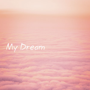 Lavender Dream的專輯My Dream