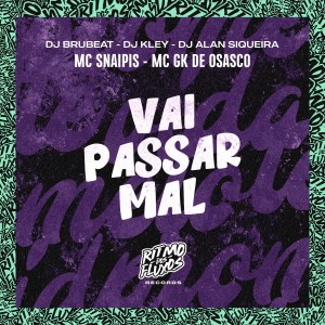 ดาวน์โหลดและฟังเพลง Vai Passar Mal พร้อมเนื้อเพลงจาก DJ Kley