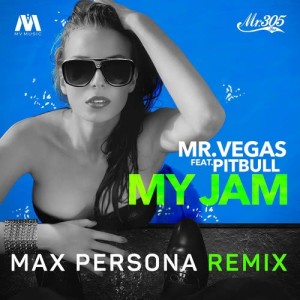 ดาวน์โหลดและฟังเพลง My Jam (Max Persona Remix) พร้อมเนื้อเพลงจาก Mr. Vegas