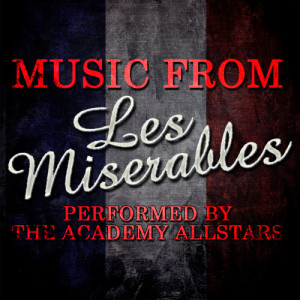 收聽The Academy Allstars的Master of the House (From "Les Misérables")歌詞歌曲