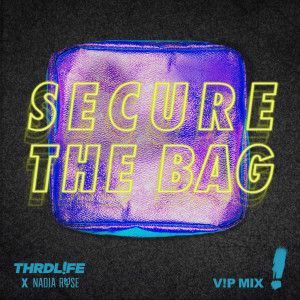 THRDL!FE的專輯Secure The Bag