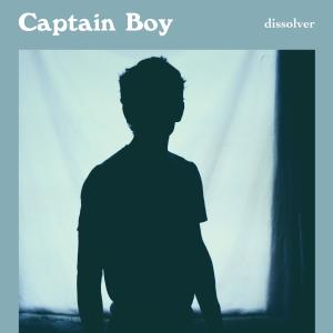 Captain Boy的專輯Dissolver (Radio Edit)
