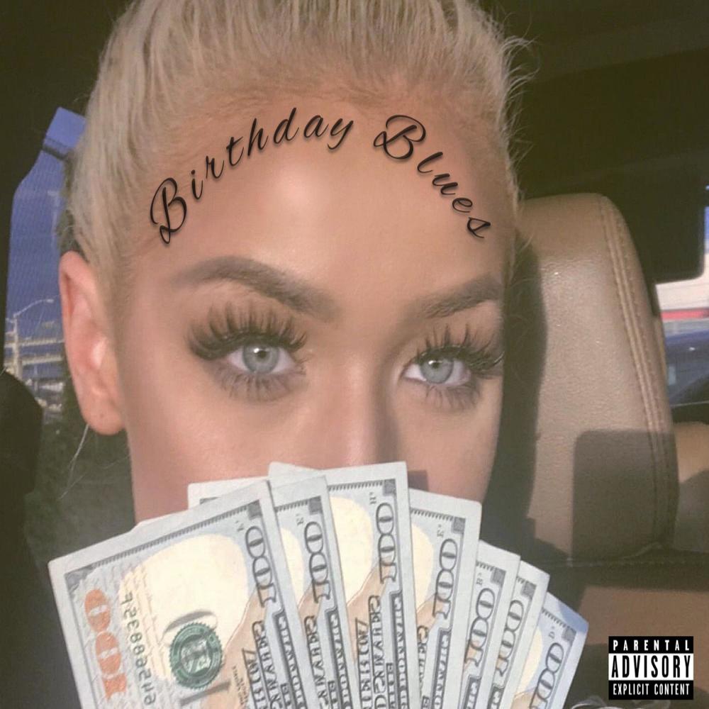 Birthday Blues (Explicit)