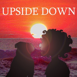 收听PIXEL的Upside Down歌词歌曲