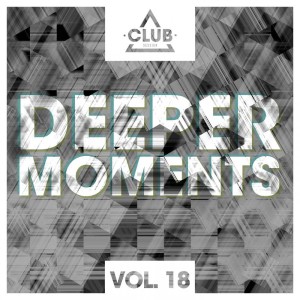 Album Deeper Moments, Vol. 18 oleh Various Artists