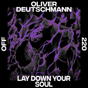 Oliver Deutschmann的专辑Lay Down Your Soul