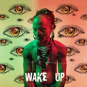Album Wake Up oleh Jincho El Rustico