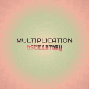 Various Artists的專輯Multiplication Oscillatory