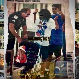 Dominus Dizzy的專輯This Ain't For Everyone (Explicit)