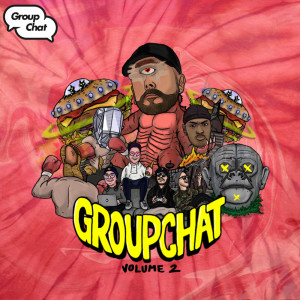 อัลบัม Group Chat Volume 2 ศิลปิน Group Chat Recordings