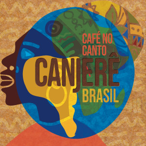 收聽Café no Canto的Candongueiro歌詞歌曲