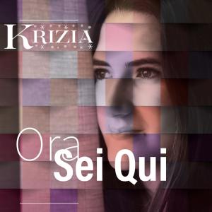 Krizia的專輯Ora sei qui