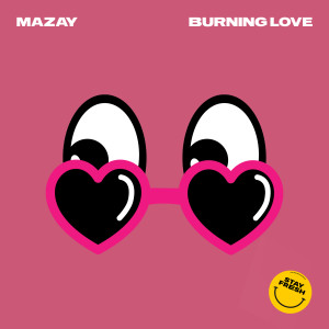 收聽Mazaya的Burning Love (Extended Mix)歌詞歌曲