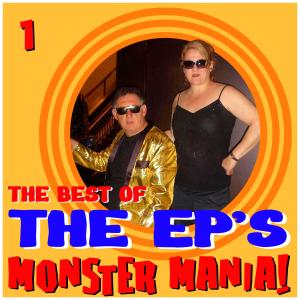 อัลบัม THE BEST OF THE EP'S MONSTER MANIA 1 ศิลปิน The EP'S