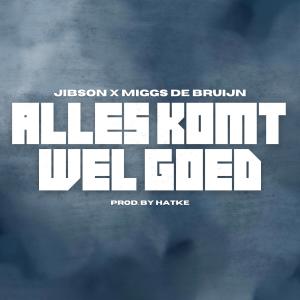 收聽Jibson的Alles Komt Wel Goed歌詞歌曲