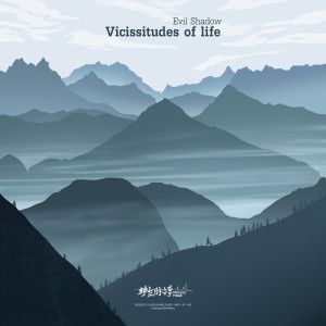 Album Vicissitudes Of Life from Evil Shadow