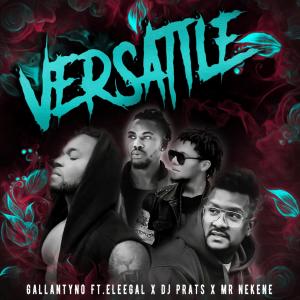 Album VERSATILE (Explicit) oleh Gallantyno