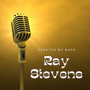 Album Scratch My Back oleh Ray Stevens