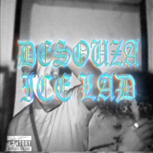 Album ICE LA D (Explicit) from DeSouza