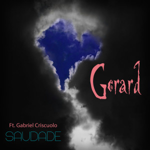 Listen to Saudade song with lyrics from Gerard