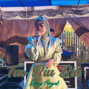 Dengarkan Tuo Biu Biu lagu dari Leony Angel dengan lirik