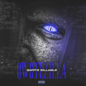 Qwote Sillable的专辑Qwotezilla (Explicit)