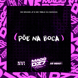 收聽DJ SARAIVA的Põe na Boca (Explicit)歌詞歌曲